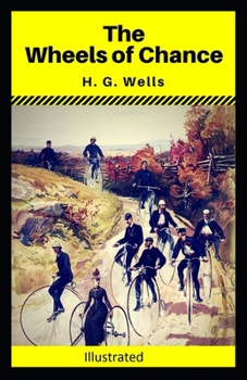 Paperback The Wheels of Chance Illustrated Book