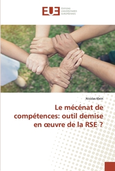 Le mécénat de compétences: outil demise en œuvre de la RSE ?