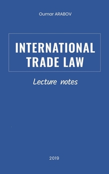 Paperback International Trade Law: Lecture notes Book