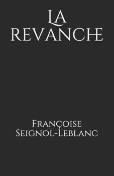 Paperback La revanche [French] Book