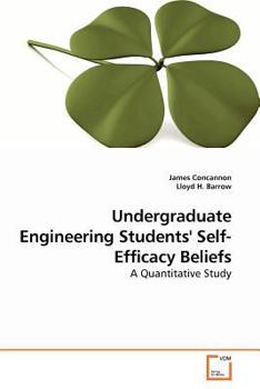 Paperback Undergraduate Engineering Students' Self-Efficacy Beliefs Book