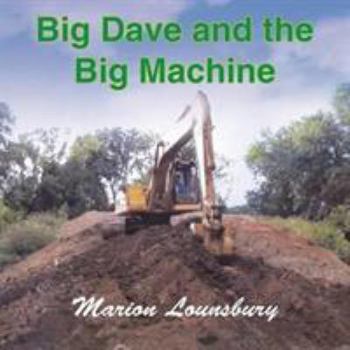 Paperback Big Dave and the Big Machine Book