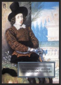 Paperback The Broadview Anthology of British Literature: Volume 2: The Renaissance and the Early Seventeenth Century Book
