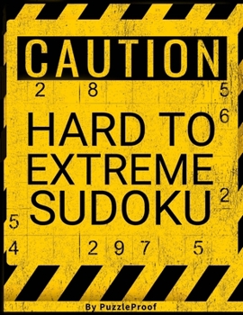 Paperback Very Difficult Sudoku Puzzles For Adults: Hard Sudoku Puzzle Book. 180 Sudoku puzzles from Hard To Extreme Difficulty. Solutions Included [Large Print] Book