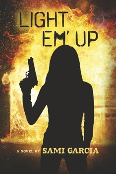 Paperback Light Em' Up: Volume 1 Book