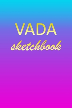 Paperback Vada: Sketchbook - Blank Imaginative Sketch Book Paper - Pink Blue Gold Custom Letter V Personalized Cover - Teach & Practic Book