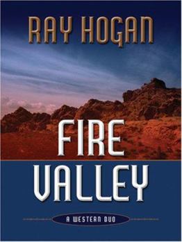 Hardcover Fire Valley: A Western Duo (Five Star Western Series) Book