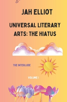 Paperback Universal Literary Arts: The Hiatus Book