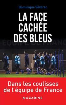 Paperback La face cachée des Bleus [French] Book