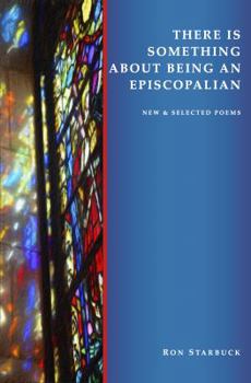 Paperback There Is Something About Being An Episcopalian Book