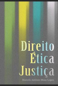 Paperback Direito Ética E Justiça [Portuguese] Book