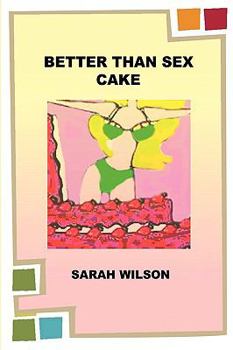Hardcover Better Than Sex Cake Book