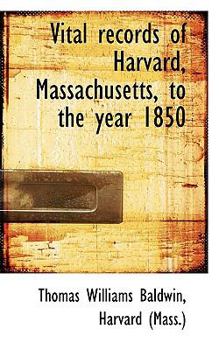 Paperback Vital Records of Harvard, Massachusetts, to the Year 1850 Book