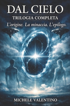 Paperback Dal cielo: Trilogia completa [Italian] Book