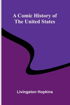Paperback A Comic History Of The United States Book