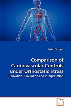 Paperback Comparison of Cardiovascular Controls under Orthostatic Stress Book