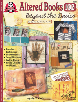 Paperback Altered Books 102: Beyond the Basics Book