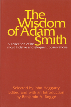 Hardcover The Wisdom of Adam Smith Book