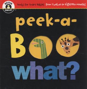 Hardcover Peek-A-Boo What?. Book