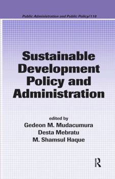 Hardcover Sustainable Development Policy and Administration Book