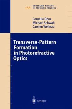 Paperback Transverse-Pattern Formation in Photorefractive Optics Book