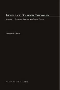 Paperback Models of Bounded Rationality, Volume 1: Economic Analysis and Public Policy Book