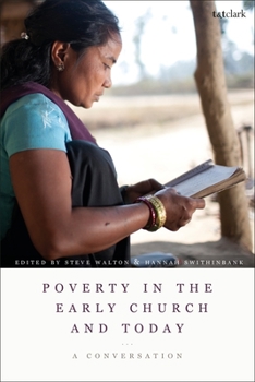 Paperback Poverty in the Early Church and Today: A Conversation Book