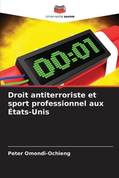 Paperback Droit antiterroriste et sport professionnel aux États-Unis [French] Book