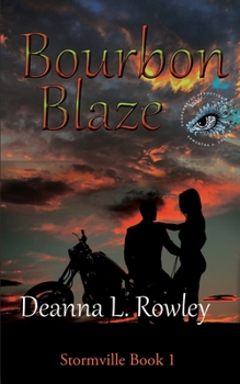 Bourbon Blaze: Suspenseful Seduction World (Stormville) - Book #1 of the Stormville