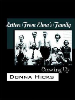 Paperback Letters From Elma's Family: Growing Up Book