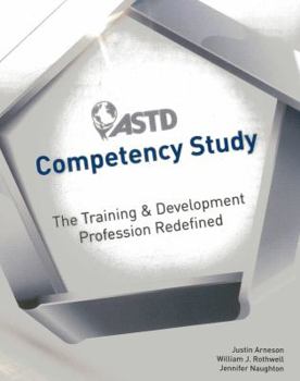 Paperback ASTD Competency Study: The Training & Development Profession Redefined Book