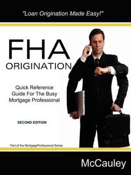 Paperback FHA Origination Guide For Mortgage Professionals Book