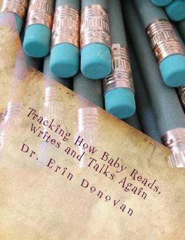 Paperback Tracking How Baby Reads, Writes and Talks Again Book