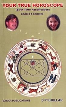 Paperback Your True Horoscope: Birth Time Rectification Book
