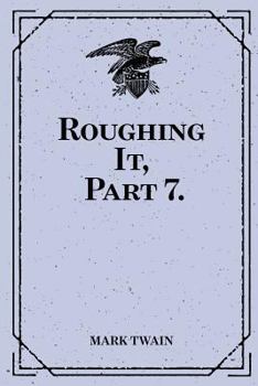 Paperback Roughing It, Part 7. Book