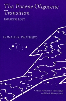 Paperback The Eocene-Oligocene Transition: Paradise Lost Book