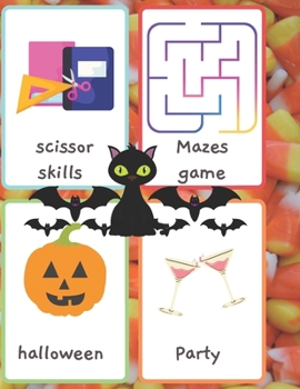 scissor skills mazes game halloween party: Have fun and enjoy the games