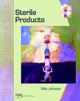 Paperback The Pharmacy Technician Series: Sterile Products Book