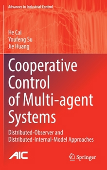 Hardcover Cooperative Control of Multi-Agent Systems: Distributed-Observer and Distributed-Internal-Model Approaches Book