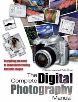 Paperback The Complete Digital Photography Manual Book