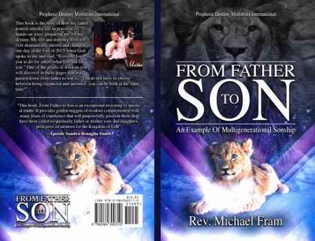 Paperback From Father To Son: An Example of Multigenerational Sonship Book