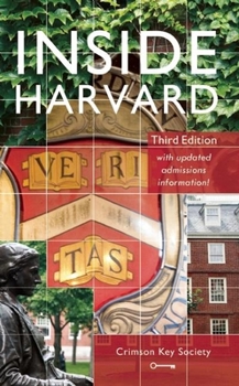 Paperback Inside Harvard: A Student-Written Guide to the History and Lore of America's Oldest University Book