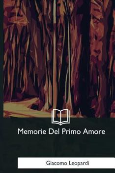 Memorie Del Primo Amore