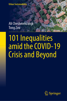 Hardcover 101 Inequalities Amid the Covid-19 Crisis and Beyond Book