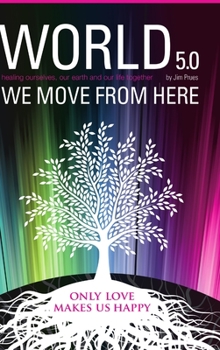 Hardcover World 5.0 - We Move From Here Book