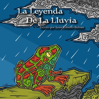 Paperback La Leyenda De La Lluvia [Spanish] Book