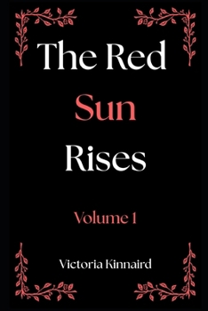 Paperback The Red Sun Rises Series: Volume 1 Book