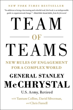 Hardcover Team of Teams: New Rules of Engagement for a Complex World Book