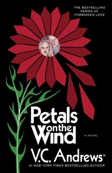 Petals on the Wind - Book #2 of the Dollanganger