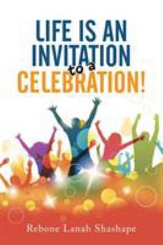Paperback Life is an Invitation to a Celebration! Book